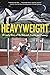 Heavyweight: A Family Story...