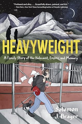 Heavyweight: A Family Story of the Holocaust, Empire, and Memory