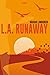 L.A. runaway