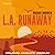 L.A. runaway