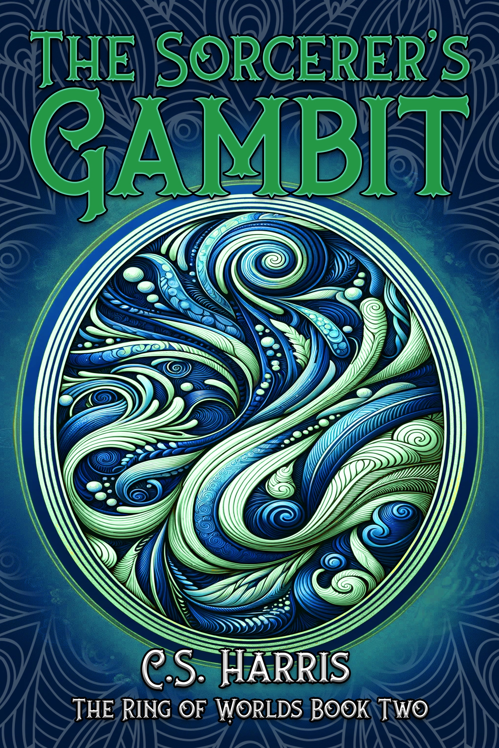 The Sorcerer’s Gambit (The Ring of Worlds #2)