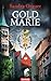 Goldmarie (Kriminalkommissarin Katharina Danninger 2) (German Edition)