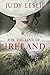For the Love of Ireland