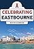 Celebrating Eastbourne