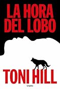 La hora del lobo / The Hour of the Wolf (Trilogía Del Verdugo)