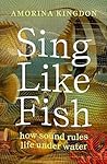 Sing Like Fish: H...
