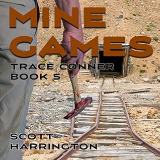 Mine Games: Trace Conner Book 5