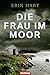 Die Frau im Moor (Cormac Ma...