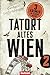 Tatort Altes Wien 2: Todesw...
