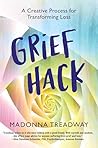 Grief Hack: A Cre...