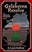 A Galeborne Resolve (The Deliberia Chronicles)