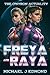 Freya and Raya
