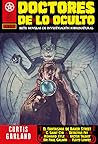 Doctores de lo oculto. Siete novelas de investigación sobrenatural