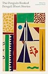 The Penguin Book of Bengali Short Stories by Various