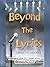 BEYOND THE LYRICS