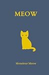 Meow: A Novel for...