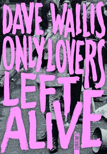 Only Lovers Left Alive (Kindle Edition)