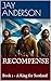 RECOMPENSE: Book 1 - A King for Scotland