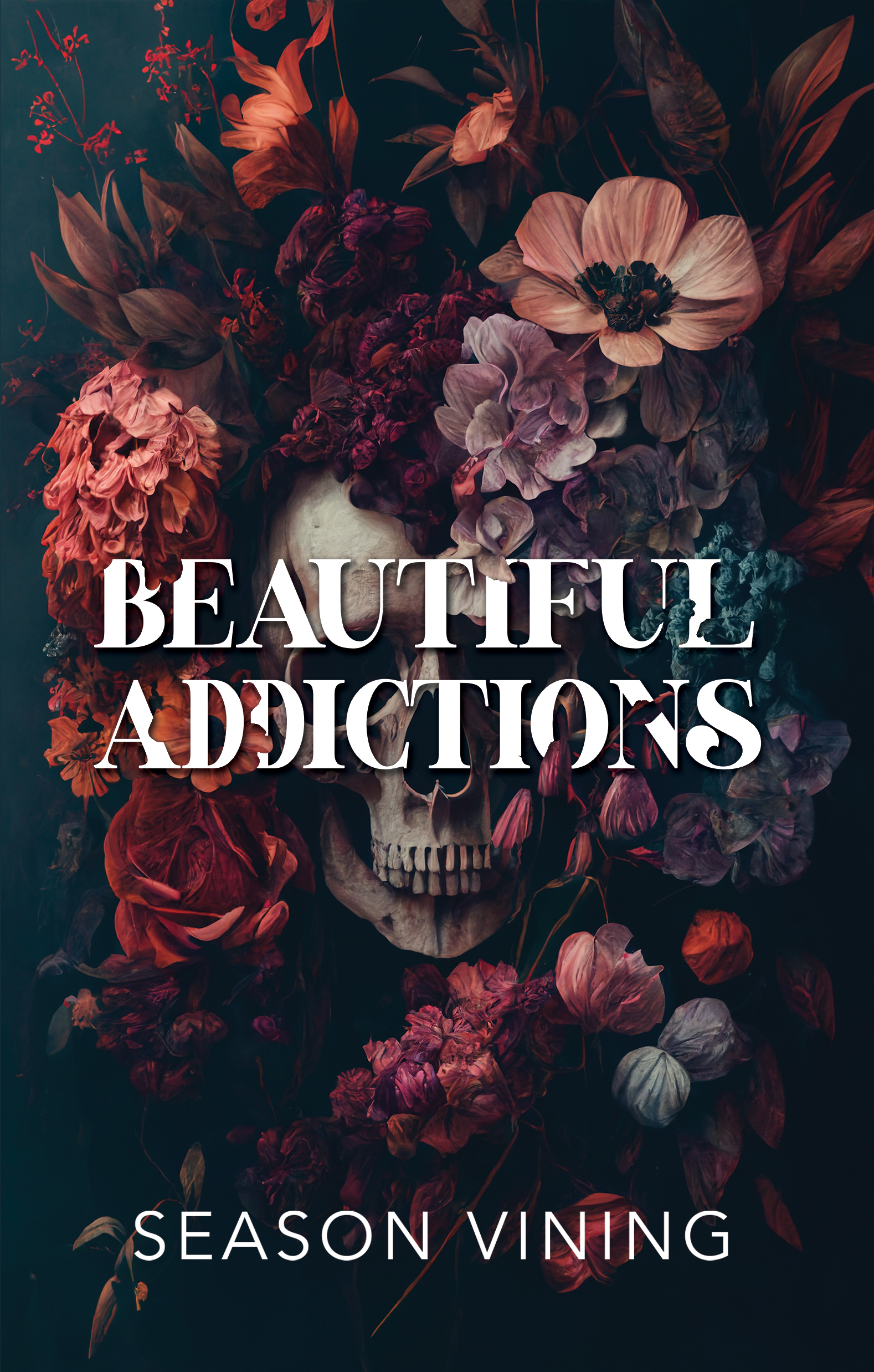 Beautiful Addictions (Kindle Edition)