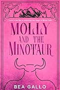 Molly and the Minotaur