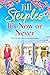 It's Now or Never by Jill Steeples