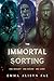 The Immortal Sorting: Orc M...