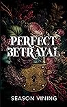 Perfect Betrayal