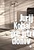 Jurij Kobal gre jutri domov by Manka Kremenšek Križman