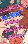 Julie Winfield is...