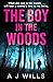 The Boy in the Woods