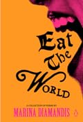 Eat the World: A Collection of Poems