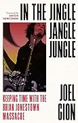 In the Jingle Jangle Jungle: Keeping Time with the Brian Jonestown Massacre