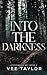 Into The Darkness (Universi...