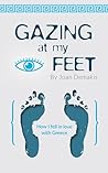 Gazing at my Feet: How I fell in love with Greece