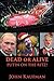 Dead or Alive Putin on the ...