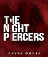 THE NIGHT PIERCERS