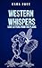 Western Whispers: Love Lett...