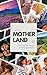 Notes From Motherland by Sierra Melcher