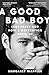 A Good Bad Boy