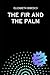 The Fir and the Palm