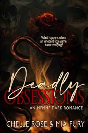 Deadly Obsessions (Deadly Obsessions #1)