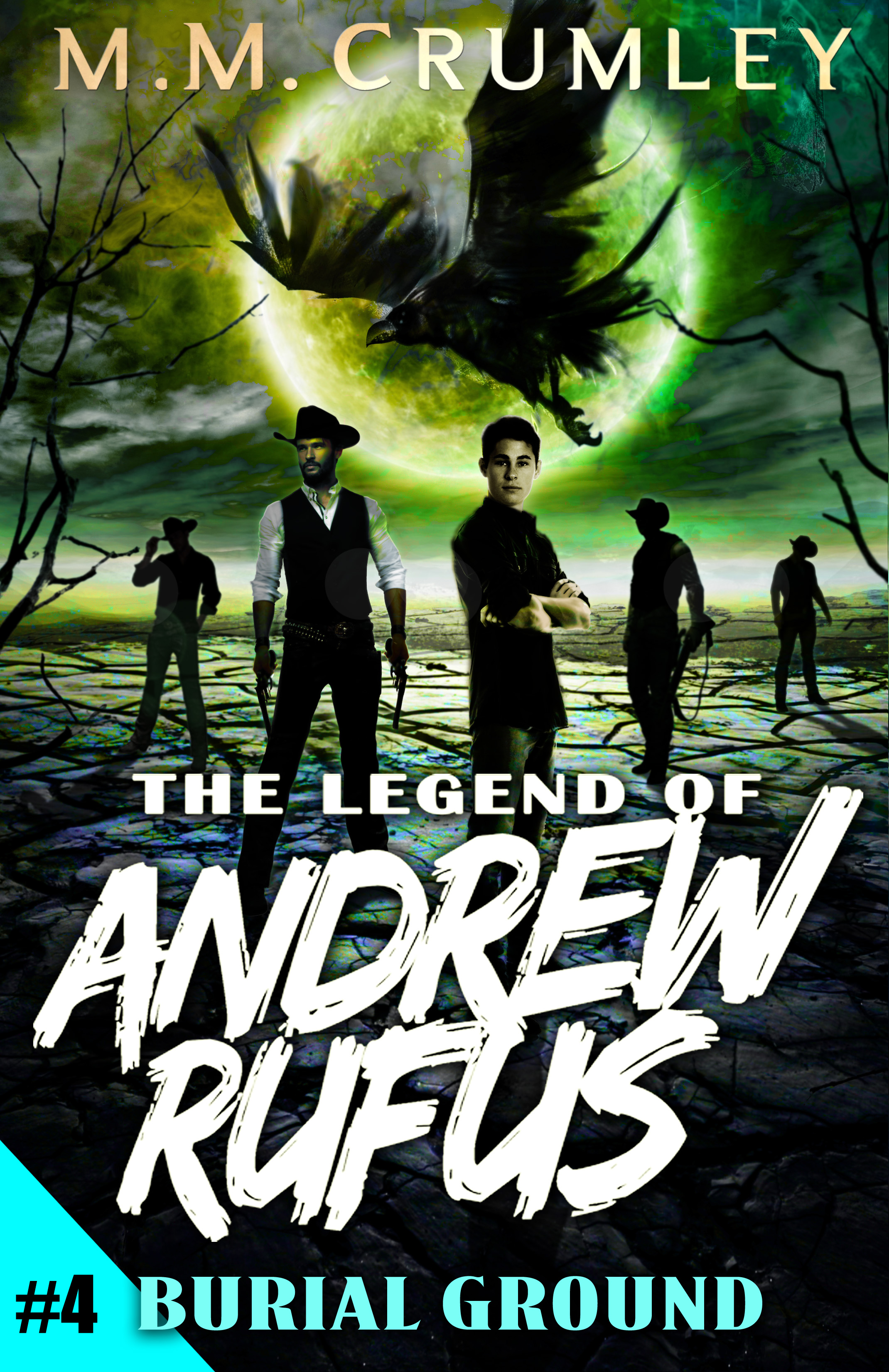 The Legend of Andrew Rufus: Burial Ground