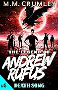The Legend of Andrew Rufus: Death Song