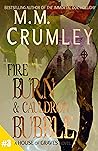 Fire Burn & Cauldron Bubble (The House of Graves Book 3) Fire Burn & Cauldron Bubble (The House of Graves Book 3)