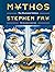 Mythos by Stephen Fry Mythos by Stephen Fry