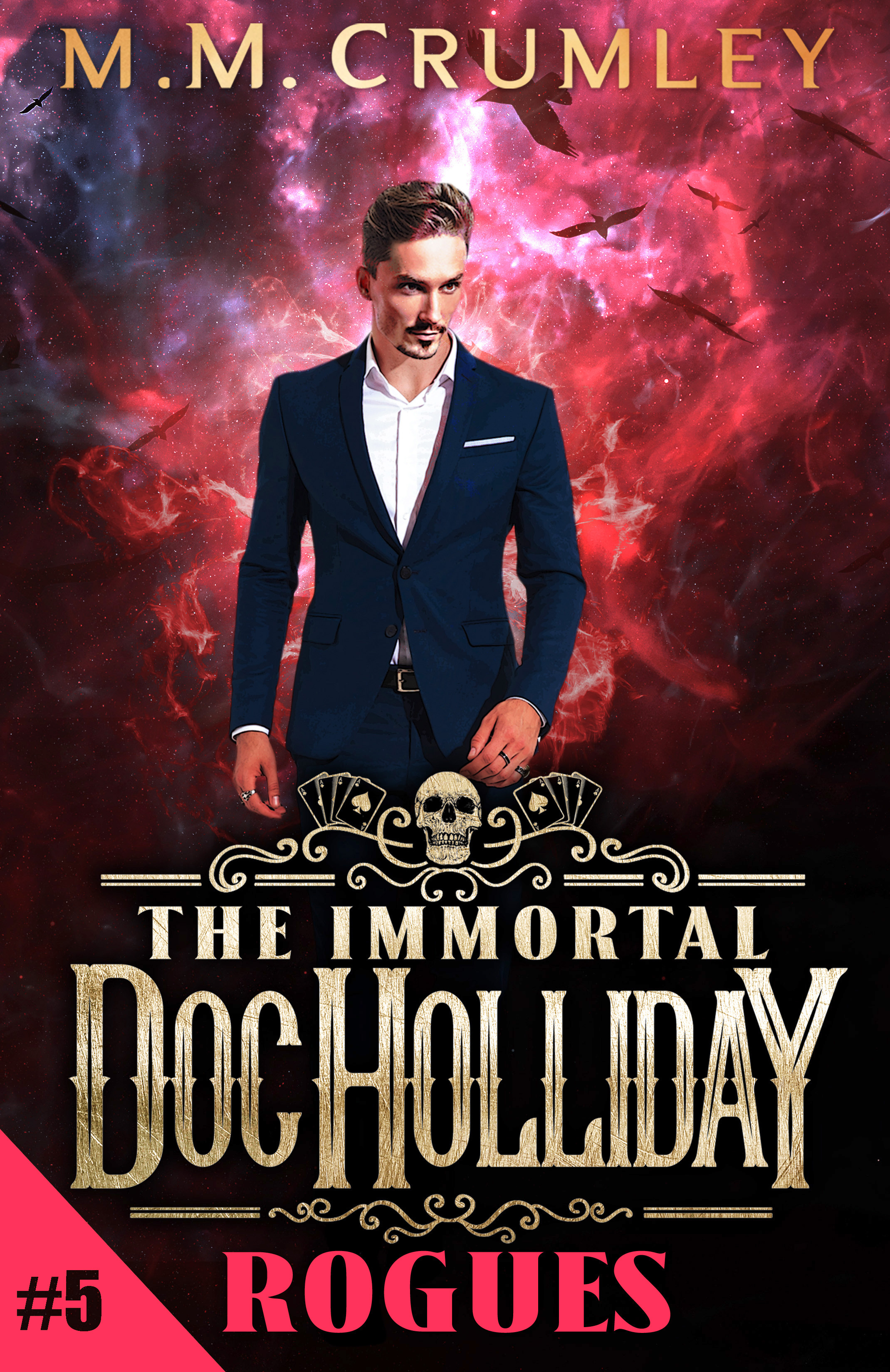 Rogues (The Immortal Doc Holliday #5)