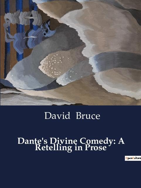 Dante's Divine Comedy: A Retelling in Prose (Paperback)