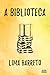 A Biblioteca (Portuguese Edition)