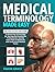 Medical Terminology Made Easy by SIMON GRACE