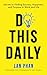 DO THIS DAILY by Lan Phan
